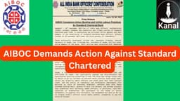 AIBOC Slams Standard Chartered Bank for Union-Busting and Unfair Labour Practices