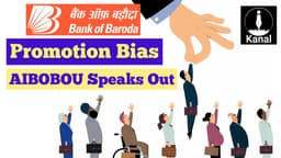 ‘System Manipulated to Push Recommended Candidates Forward’ AIBOBOU Exposes Promotion Bias in Bank of Baroda
