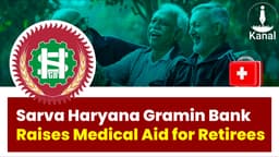 Sarva Haryana Gramin Bank Increases Medical Aid for Pensioners and Family Pensioners