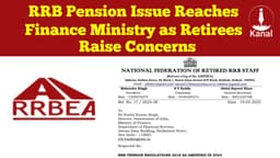 RRB Pension Regulations 2024: Retired Bank Staff Urge Action on Denied Pension Claims