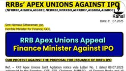 Apex RRB Unions Make United Appeal to Finance Minister Over IPO Proposal