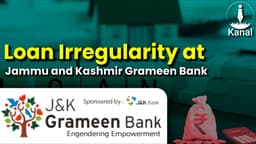 Exclusive: Preferential Loan Sanctions Raise Questions in Jammu and Kashmir Grameen Bank