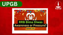UPGB’s RRB Bima Diwas: Routine Awareness Drive or Pressure-Driven Cross-Selling?
