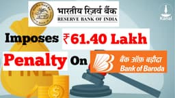 RBI Imposes ₹61.40 Lakh Penalty on Bank of Baroda for Non-Compliance with Deposit and Incentive Guidelines