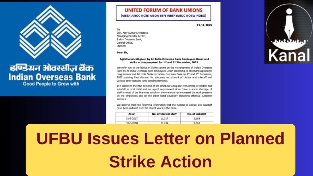 UFBU Highlights Strike Call by All India Overseas Bank Employees Union: Key Concerns and Demands