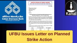 UFBU Highlights Strike Call by All India Overseas Bank Employees Union: Key Concerns and Demands