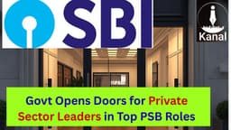 Govt Opens Top Public Bank Jobs to Private Sector Talent