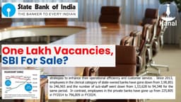 SBI's ₹25,000 Cr Share Sale Sparks Privatisation Fears Amid One Lakh Vacancies