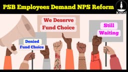 “₹6 Crore Retirement Loss?”: Is NPS Fund Choice Denial Costing Bank Employees Their Future?