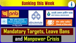 PNB, BoM, IOB, BoB, WeBankers & RRBs in Spotlight - Weekly Round-up from Banking