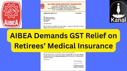 AIBEA Urges Finance Minister to Waive GST on Medical Insurance Premiums for Retired Bank Employees