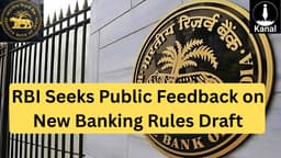 RBI Invites Public Suggestions on New Banking Rules Draft Till November 10; Final Norms to be Effective from April 2026