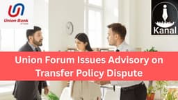 The Joint Forum of Union Bank Unions Raises Concerns Over Rotation Transfer Policy in Union Bank of India