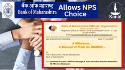 ‘We Were the First to Act’: BOMOO Secures NPS Fund Manager & Investment Choice for Bank of Maharashtra Employees