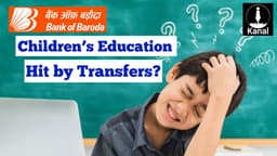 ‘Children's Education Disturbed’ AIBOBOU Flags Transfer Issues in Bank of Baroda